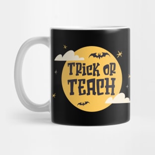 Trick or Teach Halloween Teacher Mug